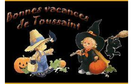 VACANCES DE TOUSSAINT
